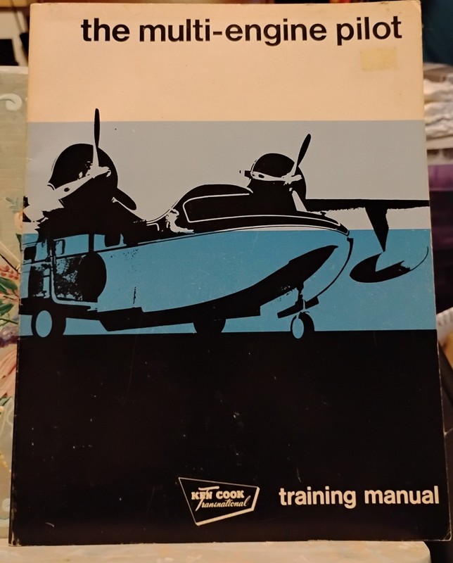 The Multi-Engine Pilot Ken Cook Transnational Training Manual