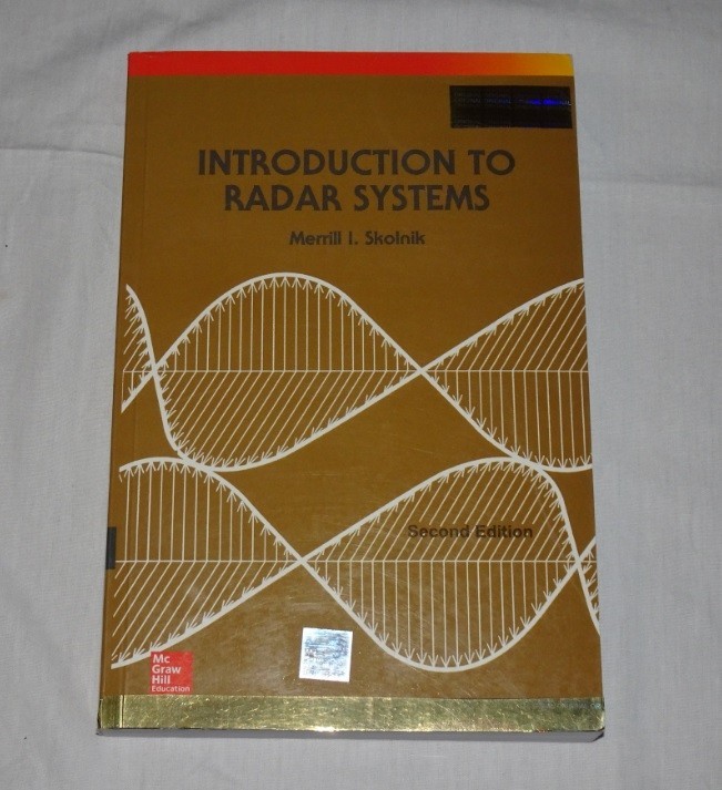 Introduction to Radar Systems by M. Skolnik 2nd Ed. – Indian Ed. – 2019 Reprint