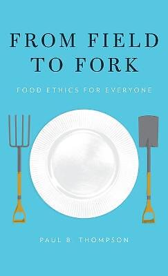 From Field to Fork – 9780199391684