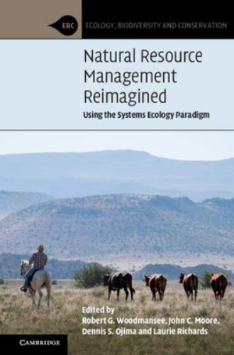 Natural Resource Management Reimagined : Using the Systems Ecology Paradigm, …