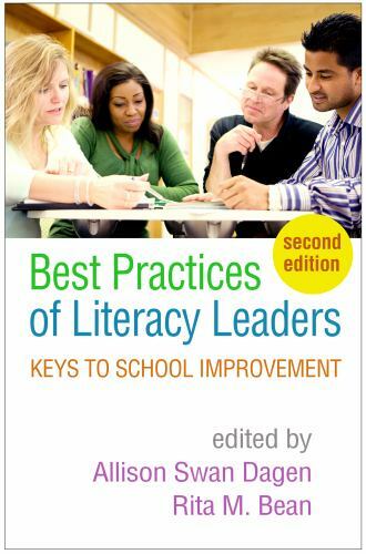 Best Practices of Literacy Leaders : Keys to School Improvement by Rita M. Bean