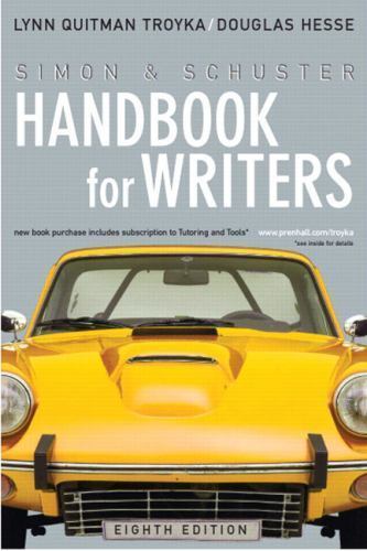 Simon & Schuster Handbook for Writers, Troyka, Lynn Quitman,Hesse, Douglas, Exce