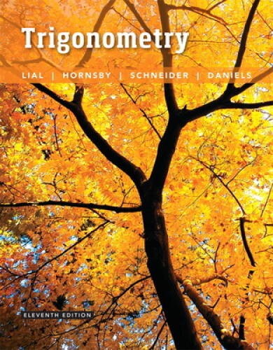 Trigonometry (11th Edition) – Hardcover By Lial, Margaret L. – ACCEPTABLE