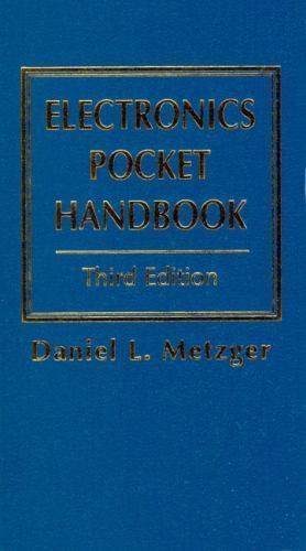 Electronics Pocket Handbook by Metzger, Daniel L.