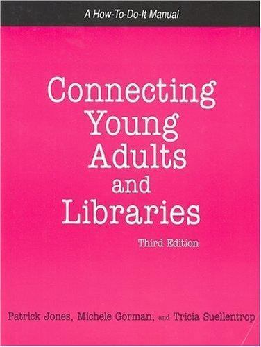 Connecting Young Adults and Libraries