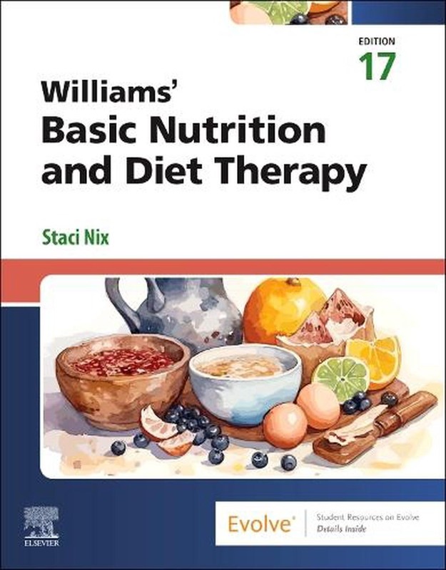 Williams' Basic Nutrition & Diet Therapy by Staci Nix Paperback Book