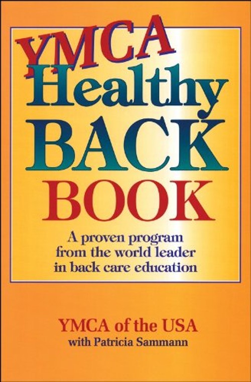 YMCA Healthy Back Book Paperback Sammann, Patricia YMCA of the US