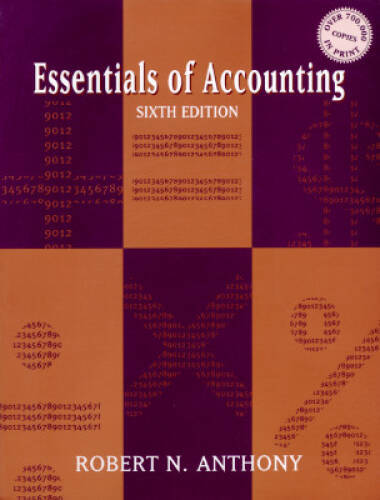 Essentials of Accounting – Paperback By Anthony, Robert N. – GOOD