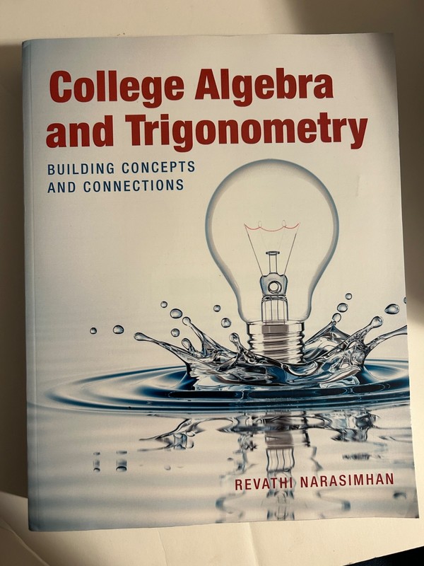 College Algebra and Trigonmetry Building Concepts And Connections – pbk 2021