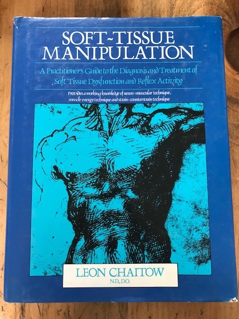 Soft -Tissue Manipulation by Leon Chaitow