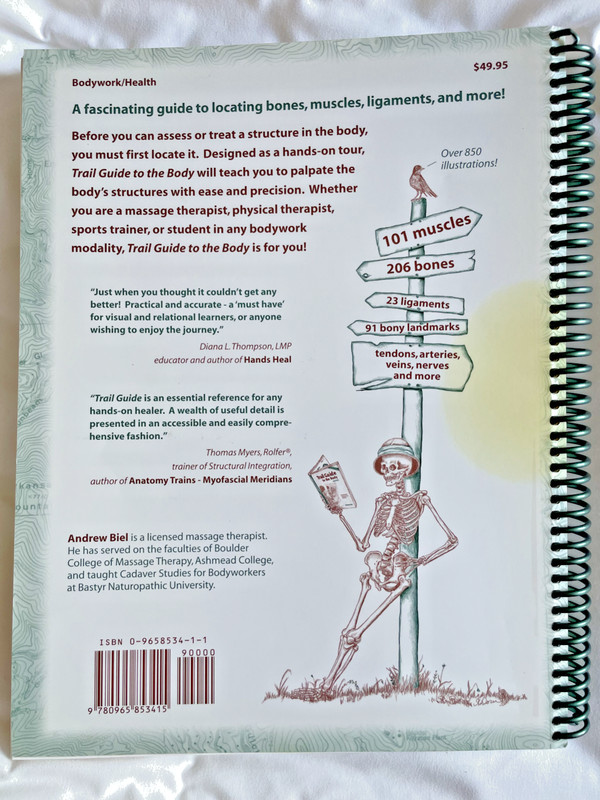 Trail Guide to the Body 2e : How to Locate Muscles, Bones and More! by Andrew R. gallery