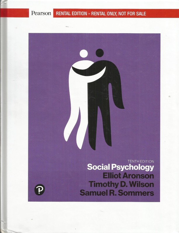 Social Psychology 10th [RENTAL EDITION] Hardcover GOOD PLUS