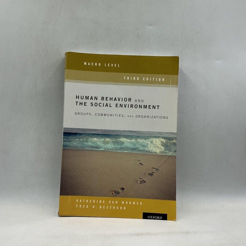 Human Behavior Social Environment Macro Level 3rd Van Wormer Oxford PB 2017