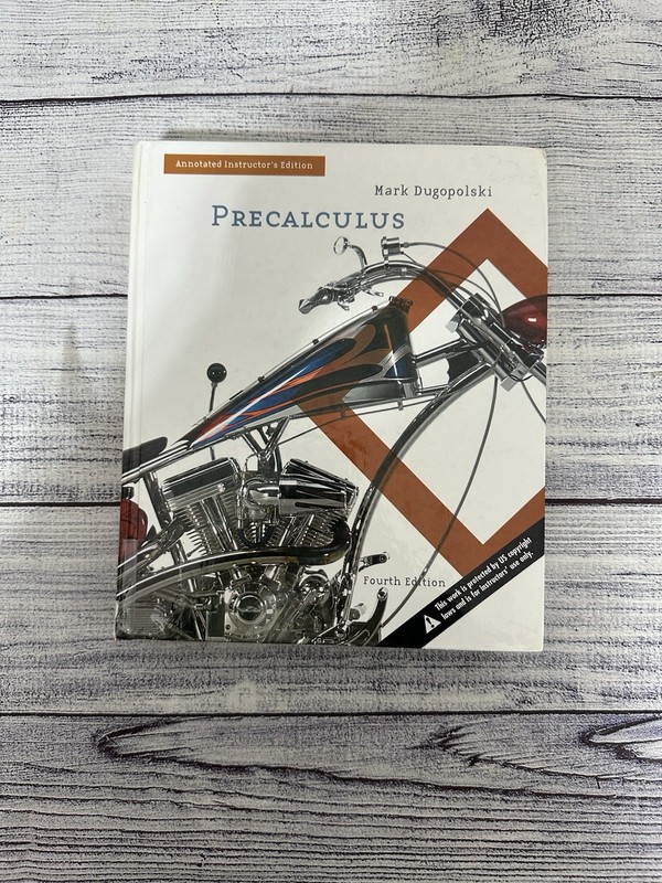 Precalculus “Annotated Instructors Edition” (4th Edition) by Mark Dugopolski