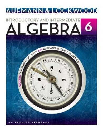 Introductory and Intermediate Algebra: An Applied Approach – ACCEPTABLE