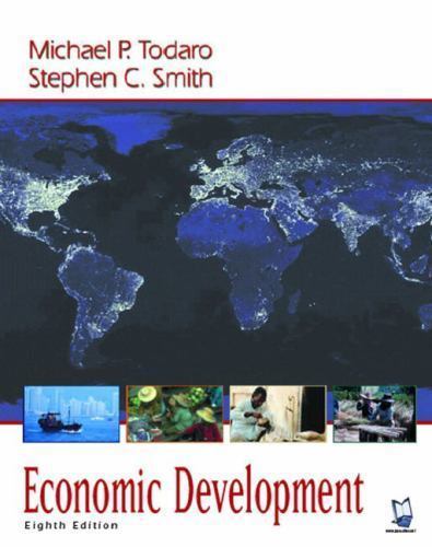Addison-Wesley Series in Economics: Economic Development by Stephen C. Smith and