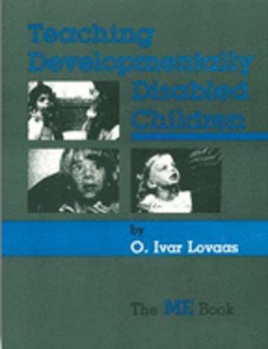 Teaching Developmentally Disabled Children: The Me Book by Lovaas: Used