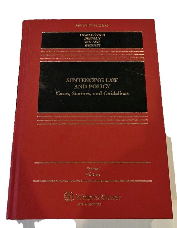 Sentencing Law And Policy 5th Edition Demleitner Berman Miller Wright HC