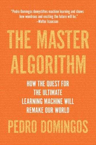 The Master Algorithm by Pedro Domingos: Used