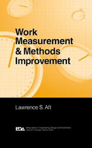 Work Measurement and Methods Improvement, Hardcover by Aft, Lawrence S., Bran…