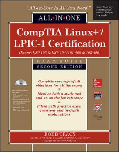 Comptia Linux+/Lpic-1 Certification All-In-One Exam Guide (Exams Lx0-103 &…