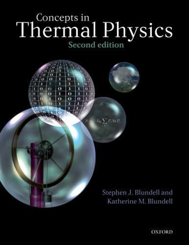 Concepts in Thermal Physics, Paperback by Blundell, Stephen J.; Blundell, Kat…