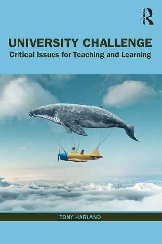University Challenge : Critical Issues for Teaching and Learning, Paperback b…