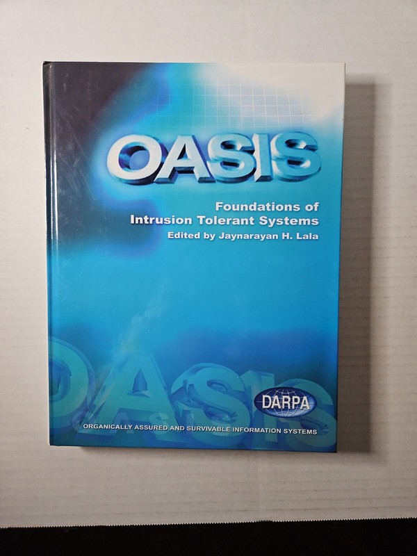 Foundations of Intrusion Tolerant Systems (OASIS) by IEEE Computer Society Staff