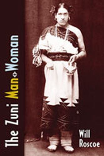 Zuni Man-Woman, Paperback by Roscoe, Will, Used Good Condition, Free shipping…