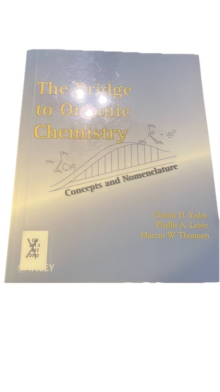 Bridge to Organic Chemistry : Concepts and Nomenclature