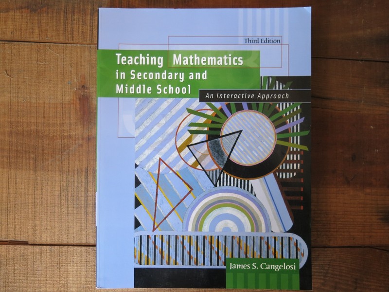 Teaching Mathematics in Secondary and Middle School by Cangelosi (paperback)