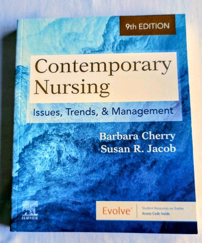 Contemporary Nursing: Issues, Trends& Management by Barbara Cherry & Susan Jacob