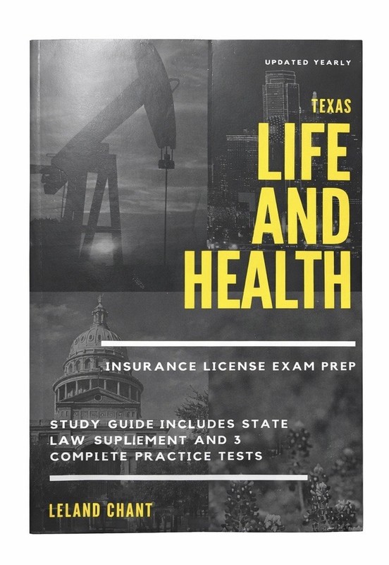 Texas Life and Health Insurance License Exam Prep: Updated Yearly Study Guide In