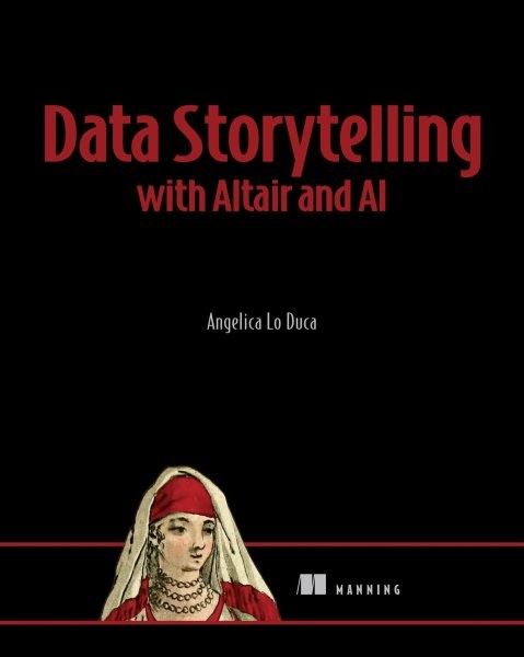 Data Storytelling With Altair and AI, Paperback by Lo Duca, Angelica, Brand N…