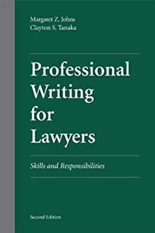 Professional Writing for Lawyers : Skills and Responsibilities Pa