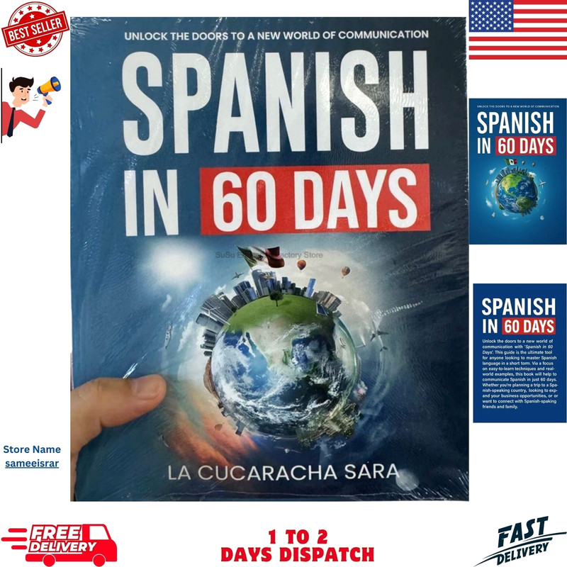 Spanish in 60 Days, Learn Common Slang, Phrases & Conversation Starters…
