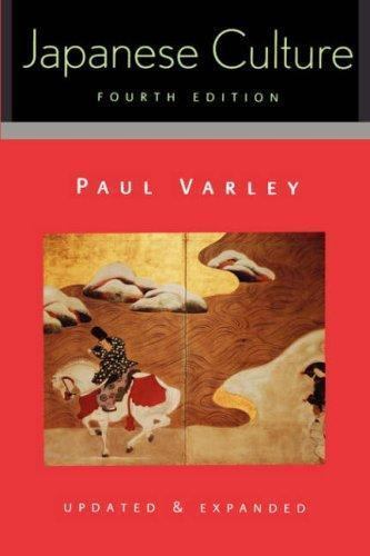 Japanese Culture, 4th Edition (Updated and Expanded), H. Paul Varley Book