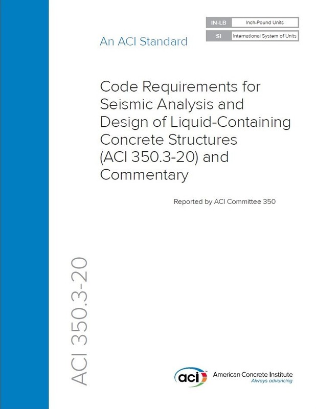 ACI CODE-350.3-20: Code Requirements for Seismic Analysis and Design of Liquid-C