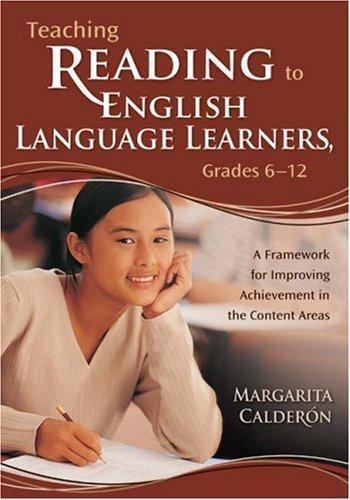 Teaching Reading to English Language Learners, Grades 6-12: A Framework f – GOOD