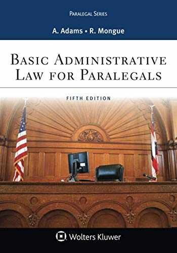 Basic Administrative Law for – Paperback, by Adams Anne; Mongue – Very Good