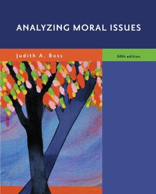 Analyzing Moral Issues Paperback Judith A. Boss