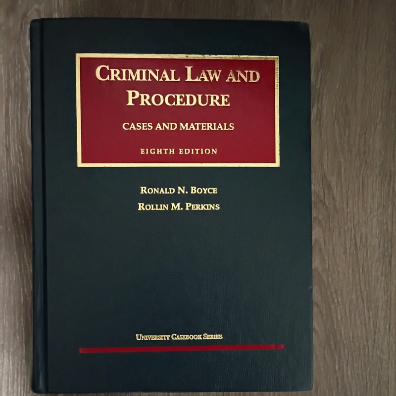 Criminal Law and Procedure, Cases and Materials14th Edition