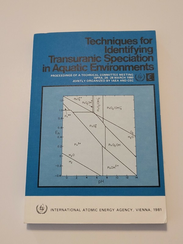 Techniques for Identifying Transuranic Speciation in Aquatic Environments 1981