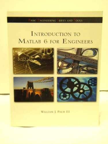 Introduction to Matlab 6 for – Paperback, by William J. Palm – Very Good