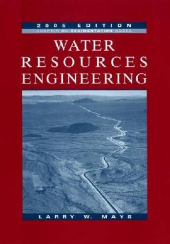 Water Resources Engineering - Hardcover By Mays, Larry W - GOOD