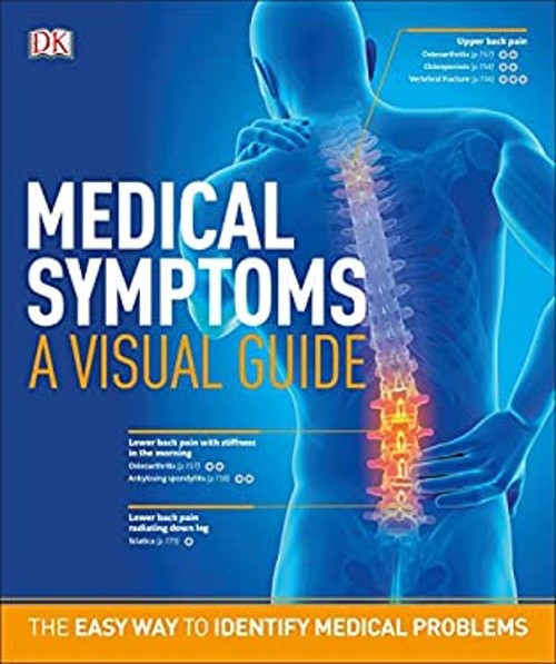 Medical Symptoms: a Visual Guide : The Easy Way to Identify Medic
