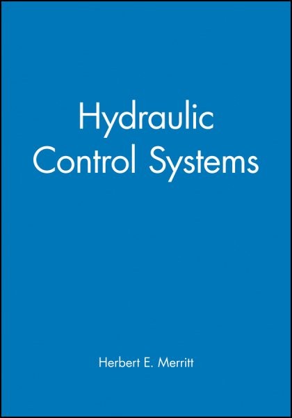 Hydraulic Control Systems, Hardcover by Merritt, Herbert E., Like New Used, F…