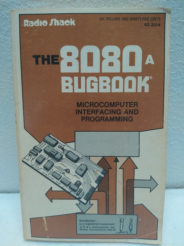 Radio Shack The 8080A Bugbook computer Peter Rony 1st Ed 1st print rare PB