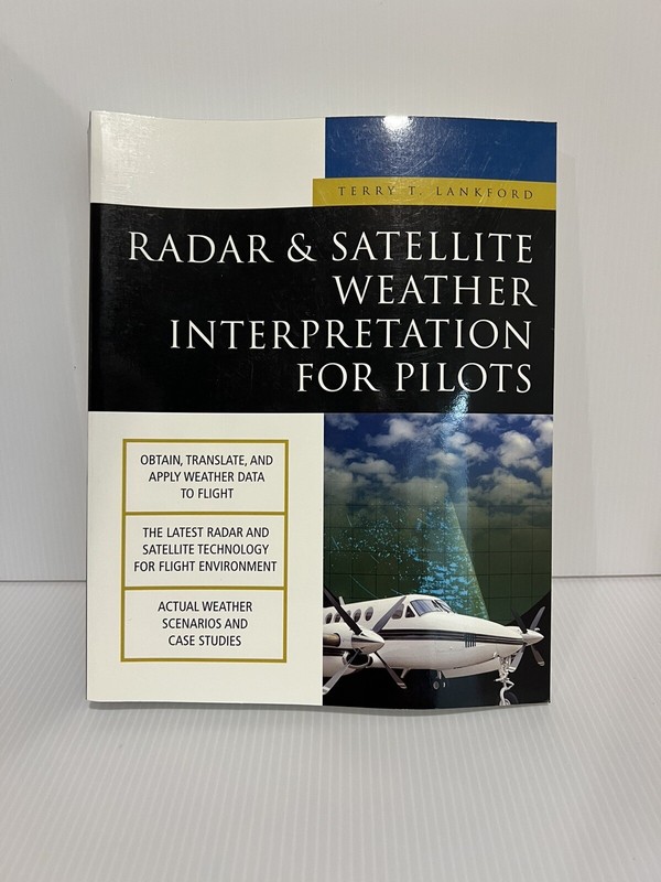 Radar & Satellite Weather Interpretation for Pilots (Paperback or Softback)