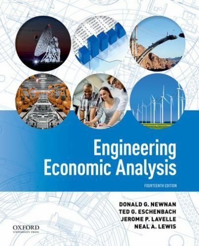 Engineering Economic Analysis by Ted Eschenbach, Neal Lewis, Jerome Lavelle…